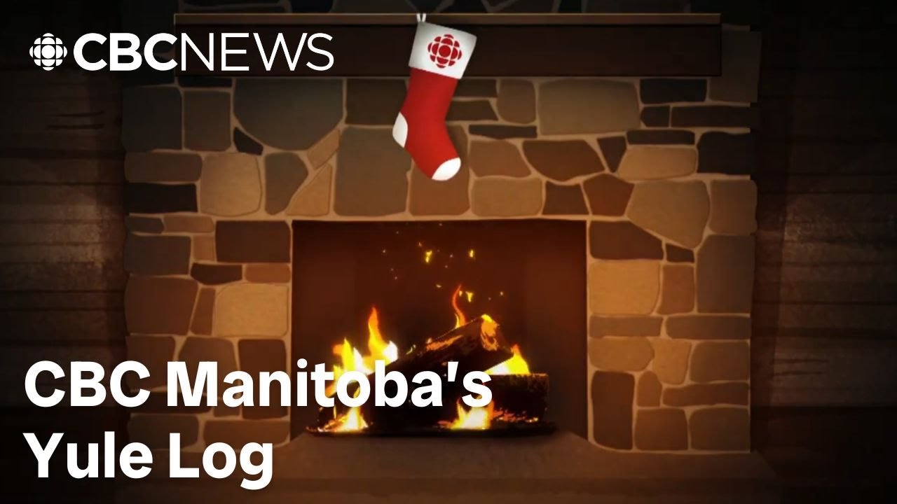 CBC Manitoba's Yule Log with Music LIVE STREAM - Happy Holidays Winnipeg & Manitoba