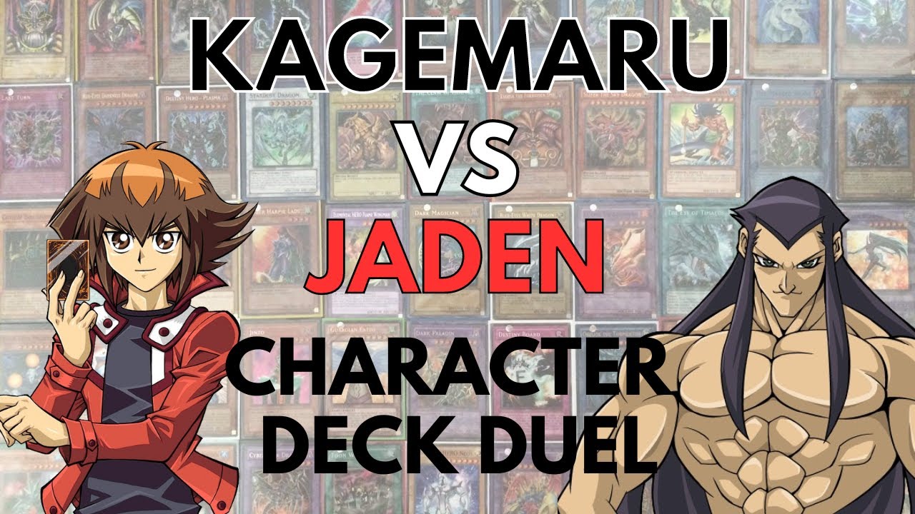 Jaden VS Kagemaru Character Deck Duel