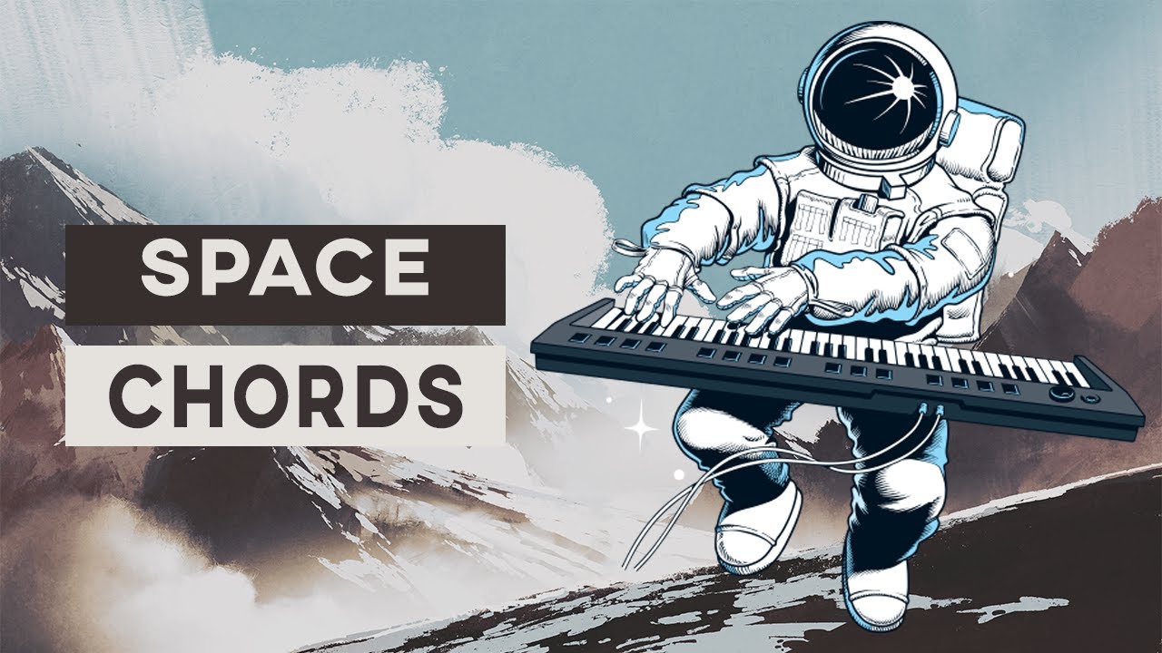The Ultimate Guide To Spacey and Epic Chords