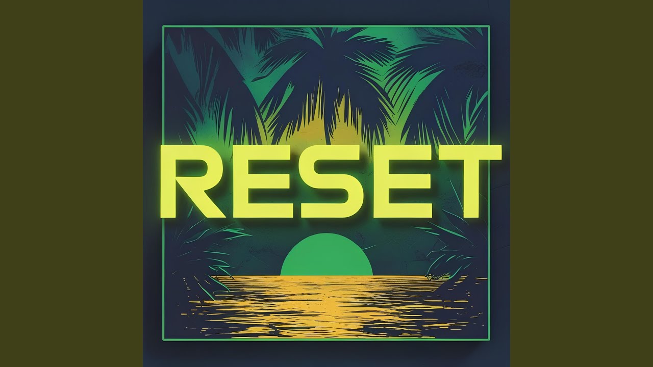 Reset