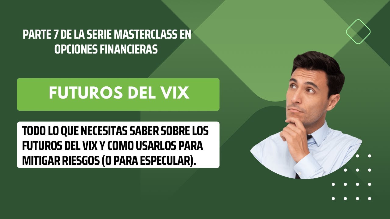 Futuros del FIX - Que son?