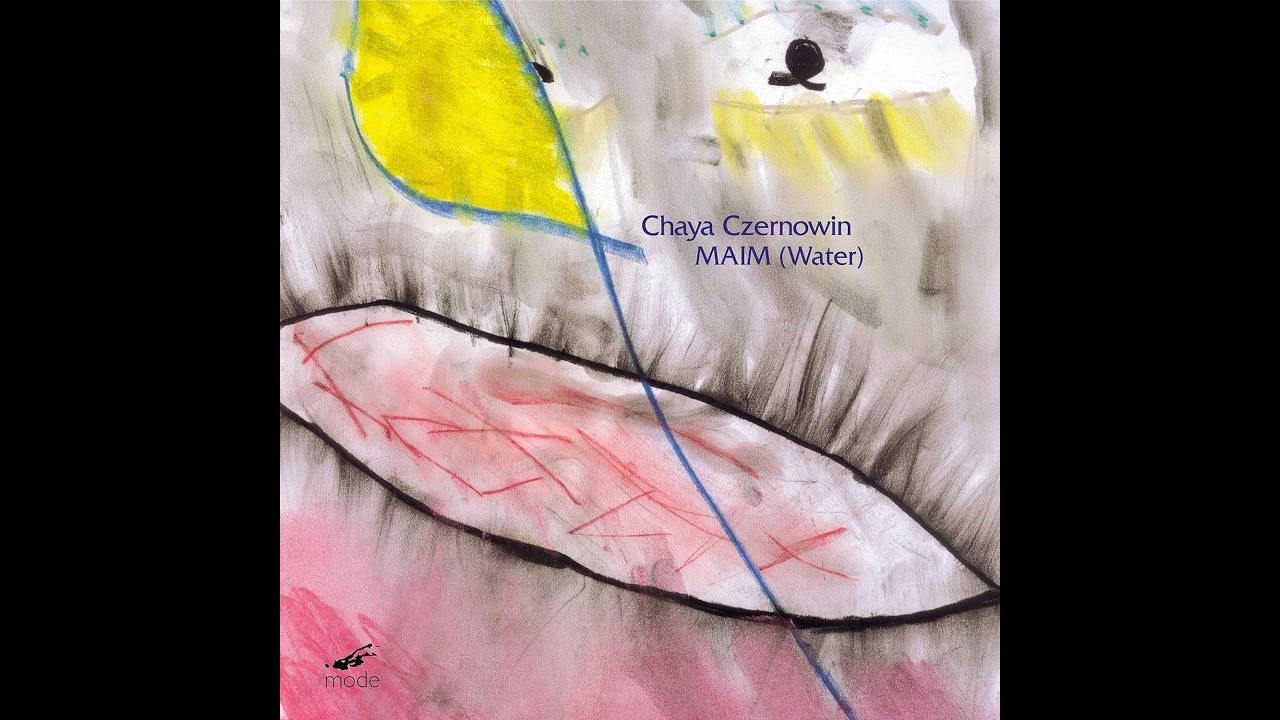 Chaya Czernowin - Maim (Water) I: Strange Water Stolen Water (2001-2007)