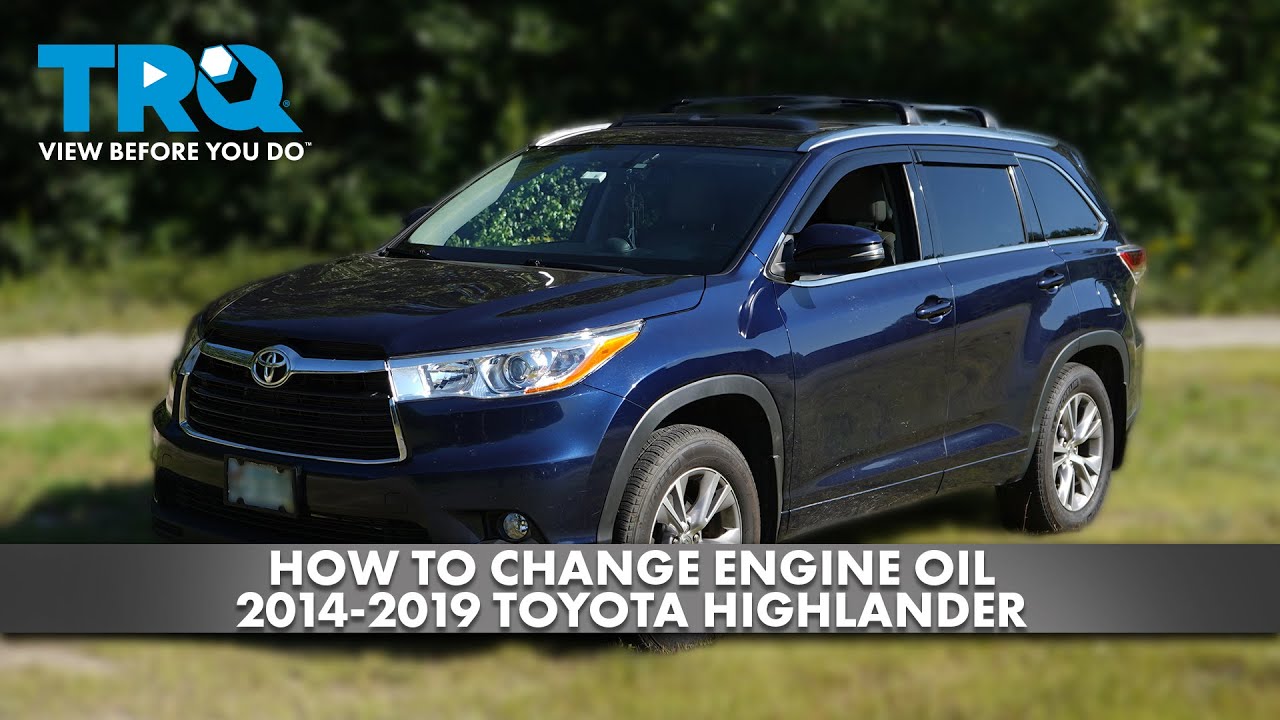 Как заменить масло в двигателе Toyota Highlander 2014-2019