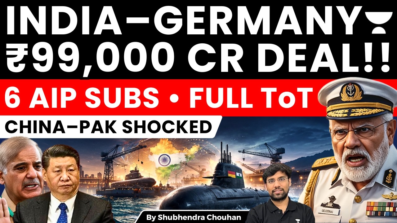 India to Sign 99000 cr. AIP Submarine deal with Germany with Full tech transfer