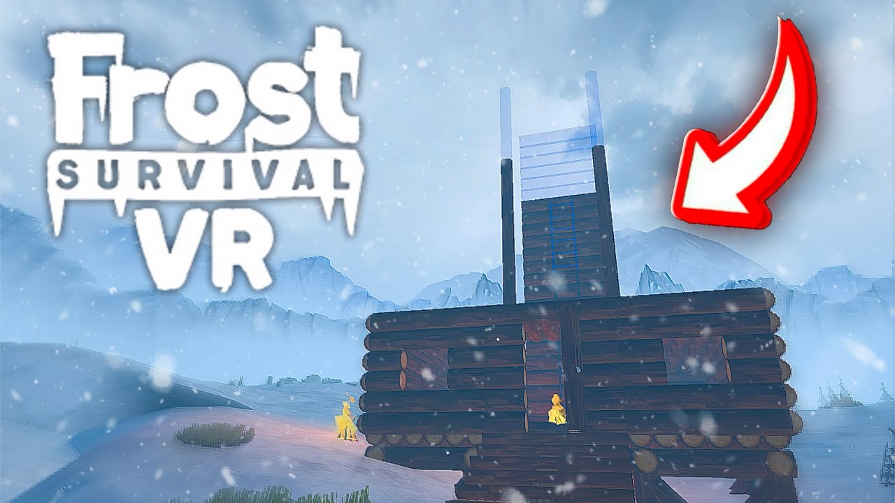 Building a Watch Tower in Frost Survival VR