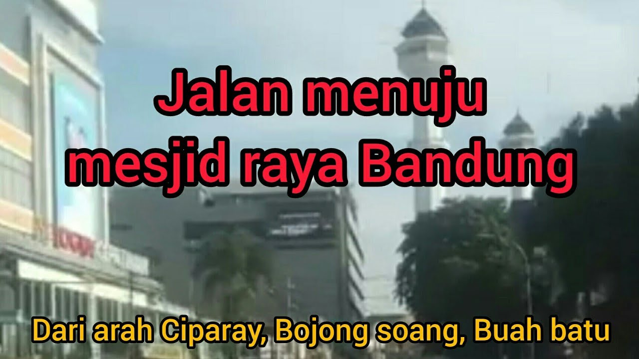 Jalan Menuju Mesjid Raya Bandung