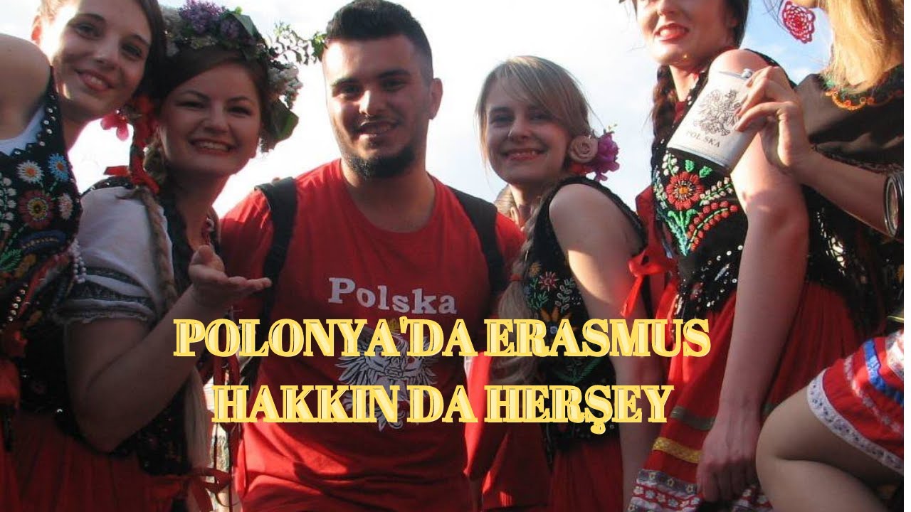 POLONYA'DA ERASMUS HAKKINDA HERŞEY | ERASMUS VİZESİ S&Uuml;RECİ | POLONYA'DA EĞİTİM | POLONYA GECE HAYATI