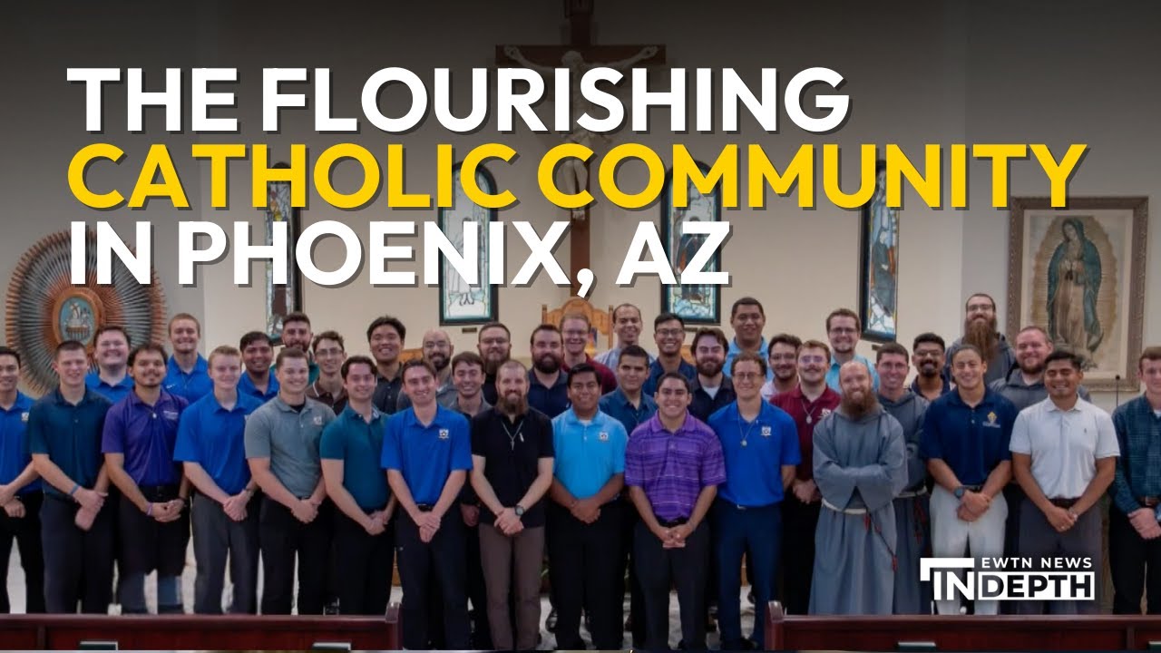 The Flourishing Catholic Community in Phoenix, Arizona | EWTN News In Depth September 26, 2025