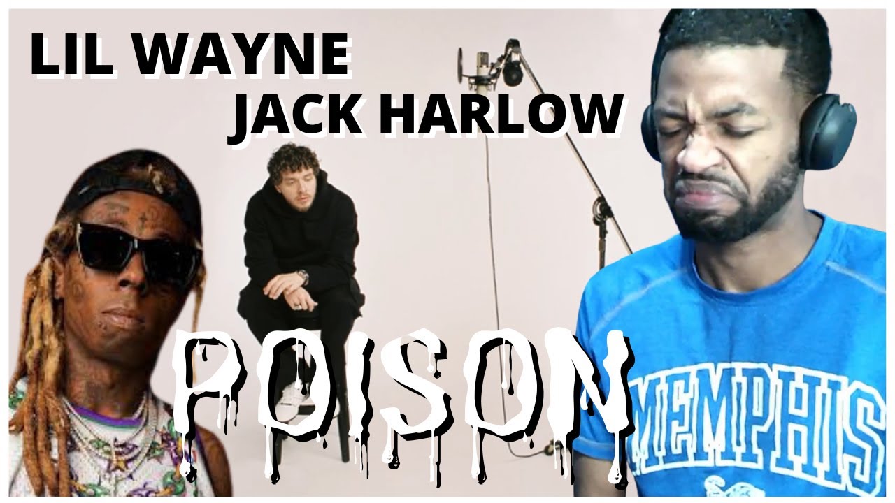 First Time Hearing | Jack Harlow - Poison feat. Lil Wayne [Official Audio] Reaction