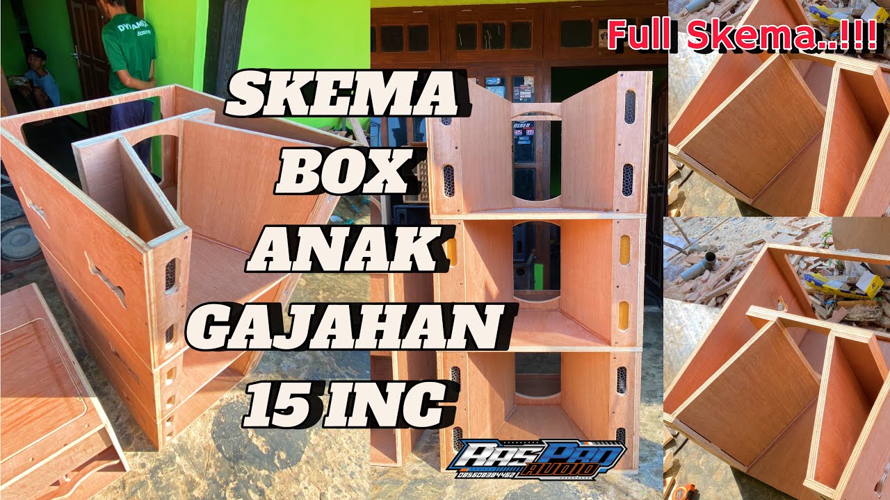 REVIEW + SKEMA BOX ANAK GAJAHAN 15 inc || FULL SKEMA ||
