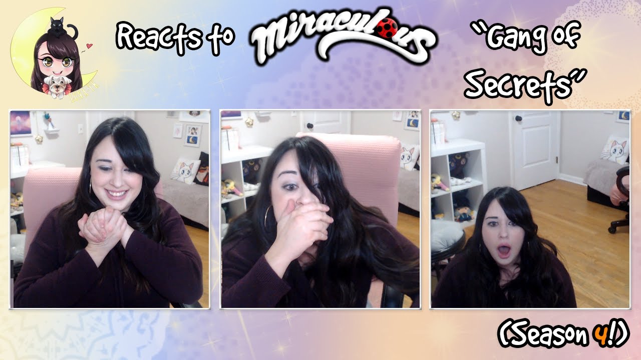 ★Luna-TK Reacts To Miraculous! Season 4! (Gang of Secrets)★