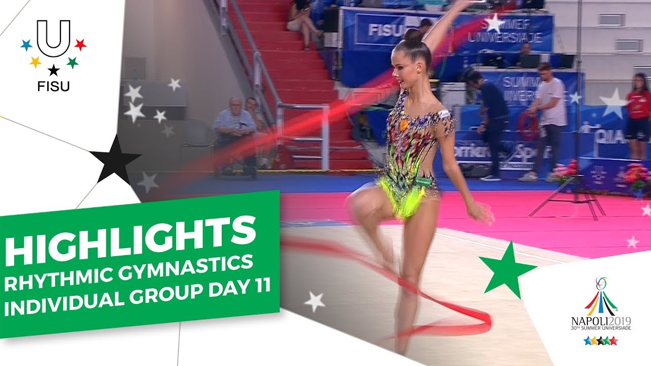 Highlights Day 11 I Rhythmic Gymnastics Individual Group #Napoli2019