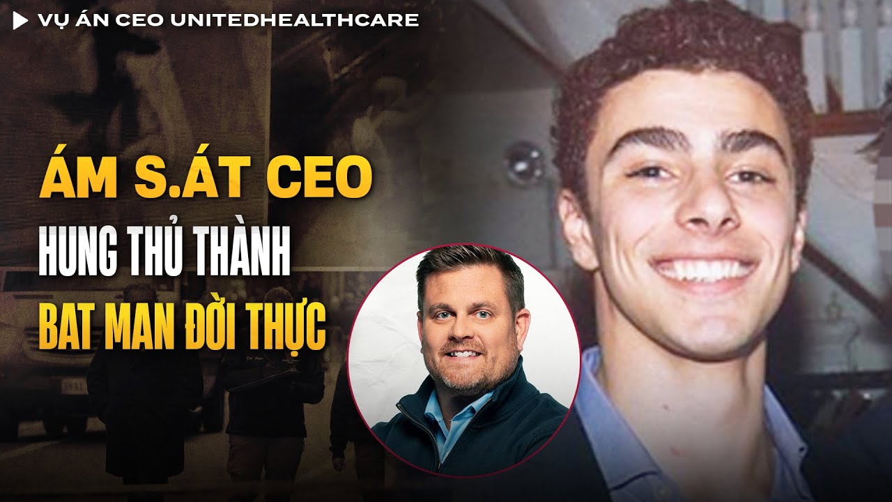 Hung Thủ Ám S.át CEO UnitedHealthcare Được 300 Triệu Dân Tung Hô 'Anh Hùng Mỹ' | Vụ Án Có Thật