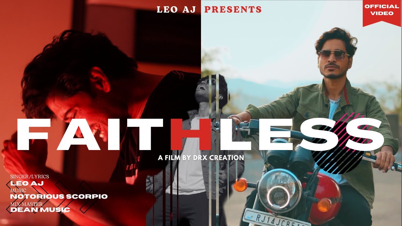 FAITHLESS ft. Leo AJ | Latest sad song | Trending music 2022 | New hindi song