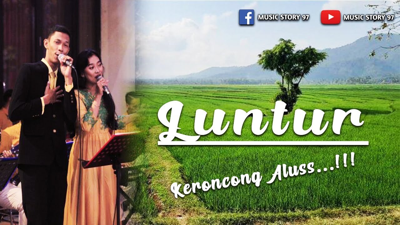 Luntur Cover keroncong modern