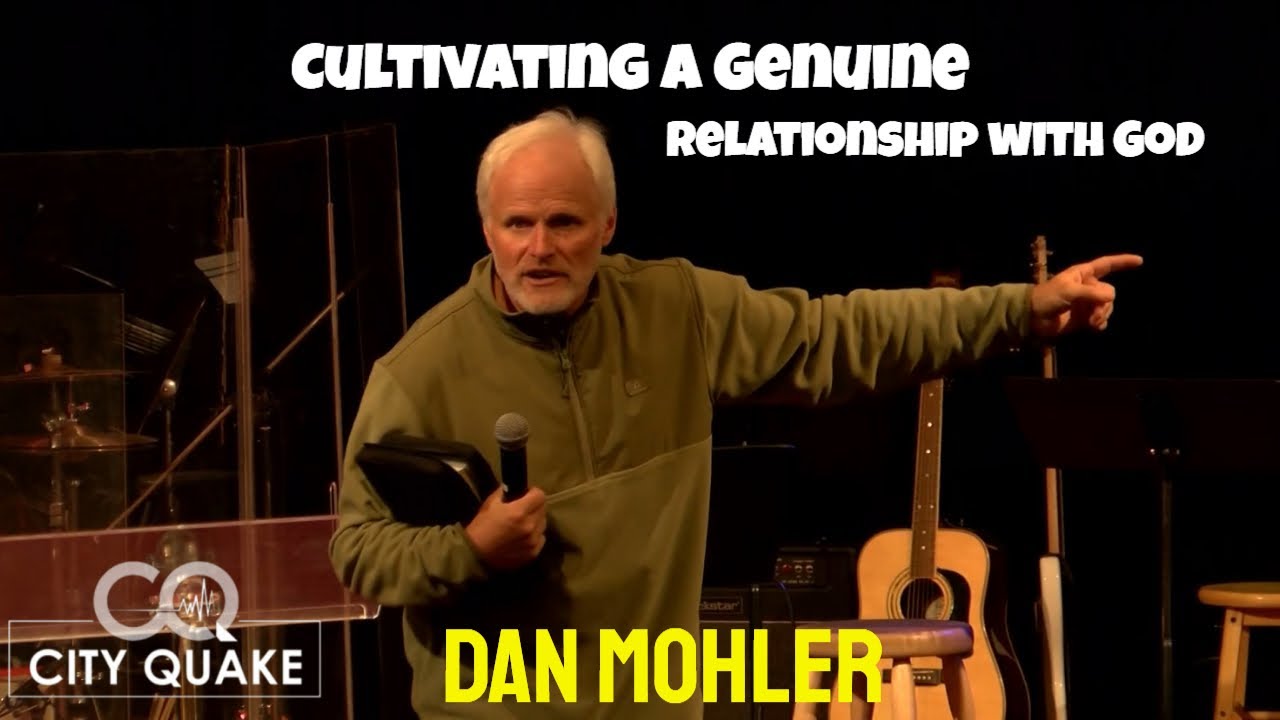 ✝️ Cultivating a Genuine Relationship with God - Dan Mohler