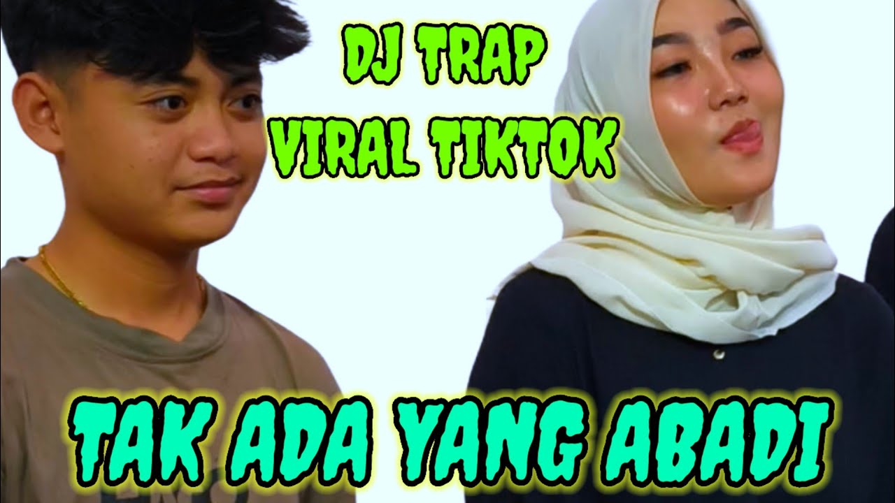 DJ TRAP TAK ADA YANG ABADI VIRAL TIKTOK GAMPINGAN. RISWANDA  × JS DISCOKY & SAM OTRAP CHANNEL 