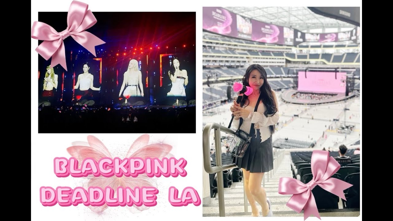 BLACKPINK DEADLINE LA JULY 13 2025 WORLD TOUR VLOG SOFI STADIUM