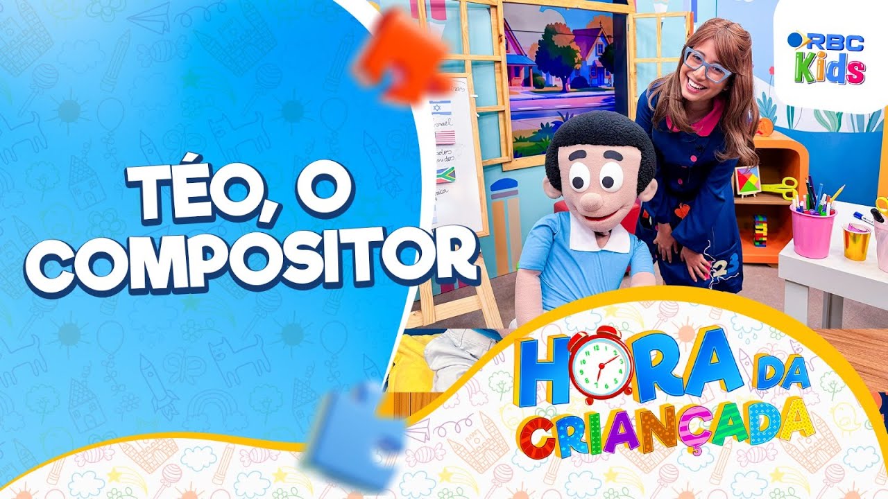 Téo, o compositor | Hora da Criançada