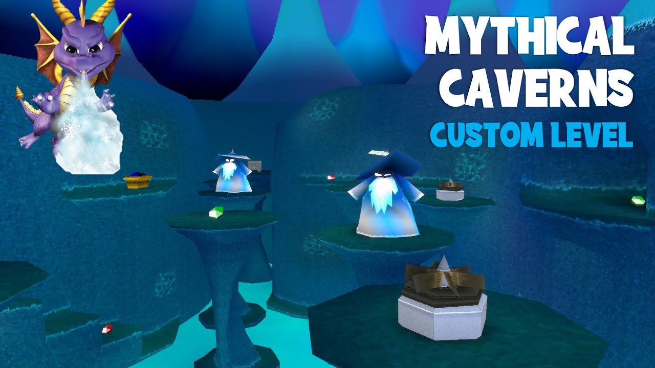 Custom Spyro Levels: Mythical Caverns by vgripps and qtderg