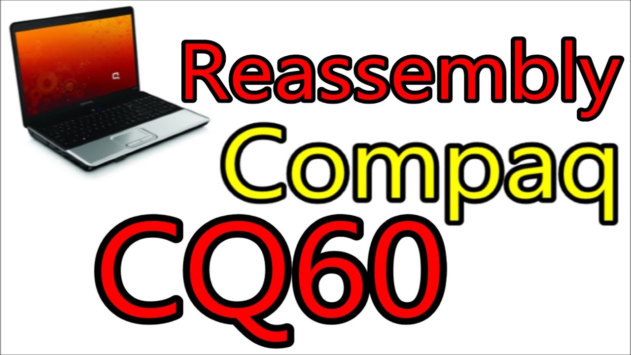 Reassembly HP Compaq Presario CQ60 - Mainboard & Keyboard | Disassembly Notebook