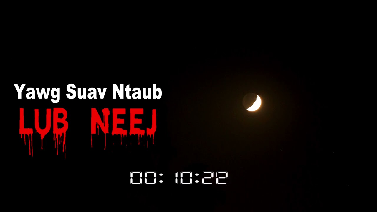 Yawg Suav Ntaub Lub Neej (Hmong Life Story Back In 1940-45)