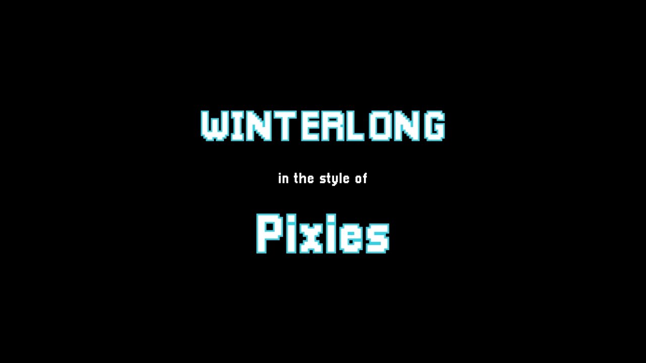 Pixies - Winterlong [Karaoke Version]