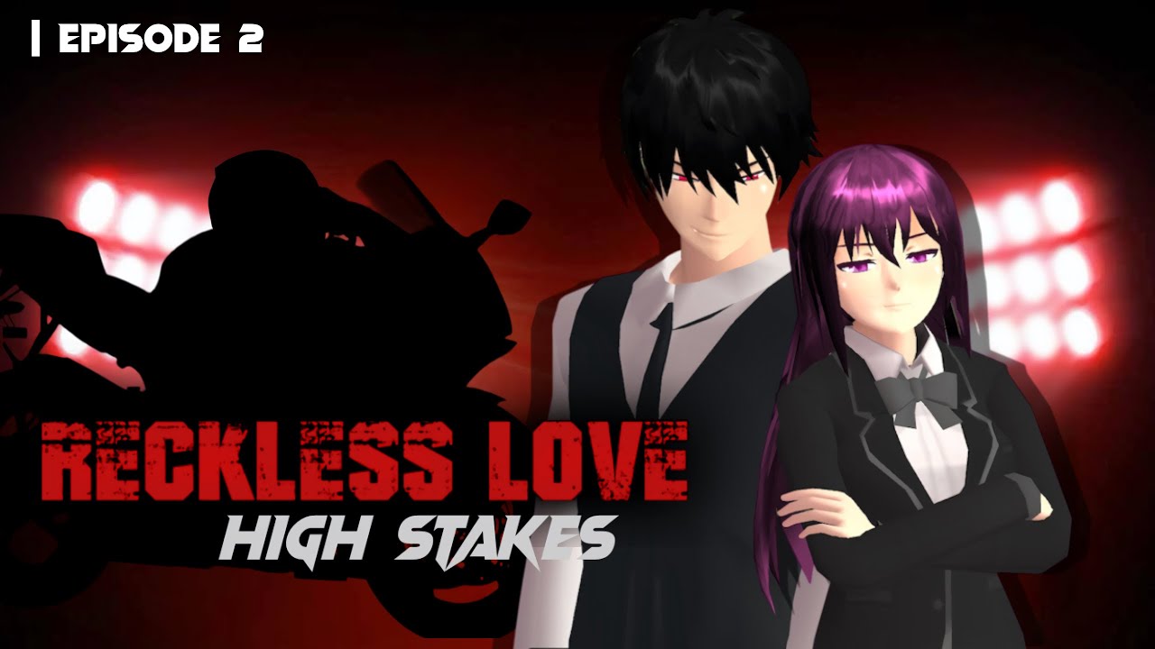 RECKLESS LOVE EPISODE 2 | Taruhan Berbahaya | DRAMA SAKURA SCHOOL SIMULATOR