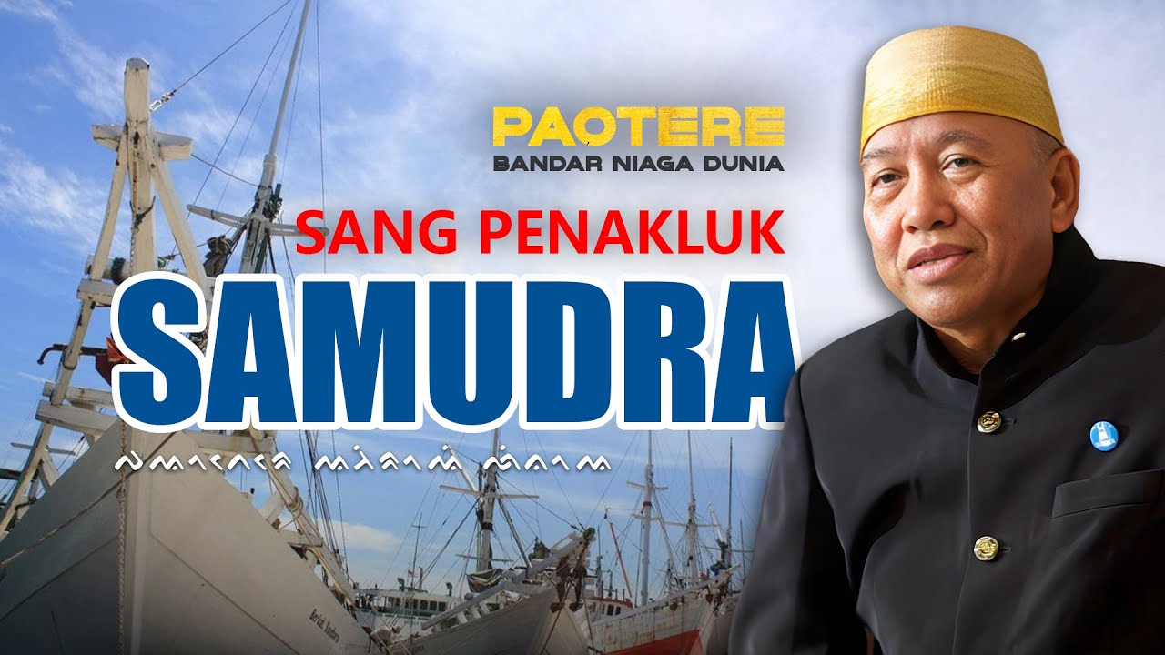 SANG PENAKLUK SAMUDRA DARI NEGRI PARA PELAUT