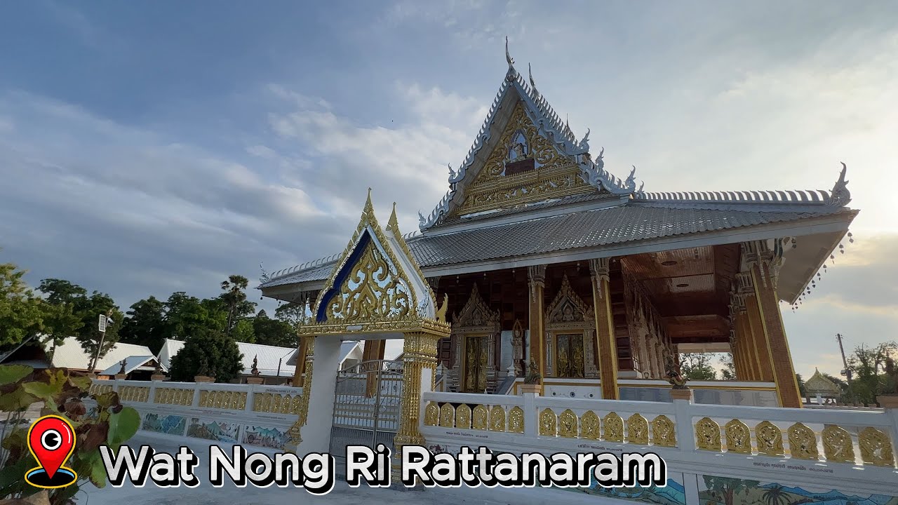 Посетите Нонг Ри, Ват Нонг Ри, Чонбури, Ват Нонг Ри Раттанарам | Sai Tiew Travel 🇹🇭