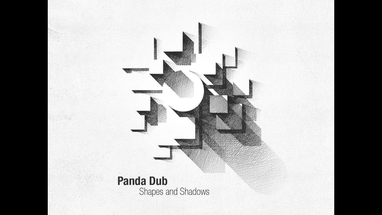 Panda Dub - Shapes And Shadows - FULL ALBUM