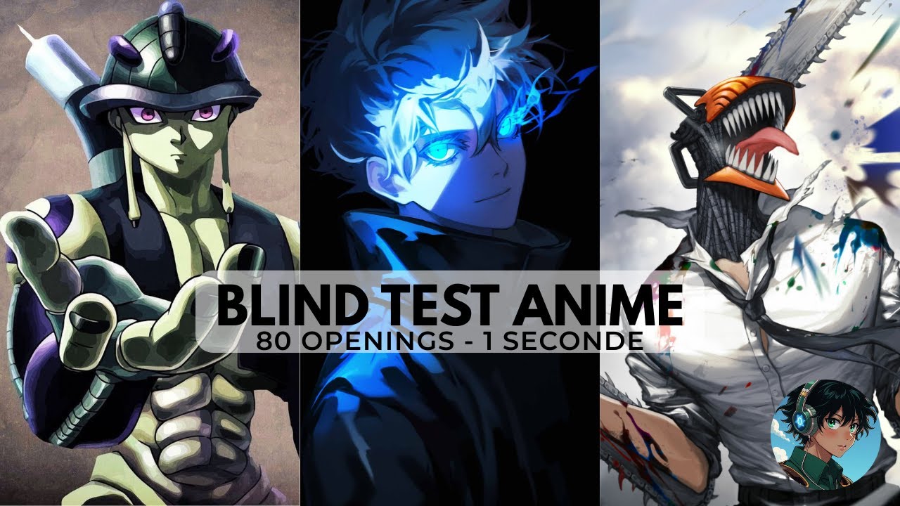 BLINDTEST ANIME 1 SECONDE 80 OPENING