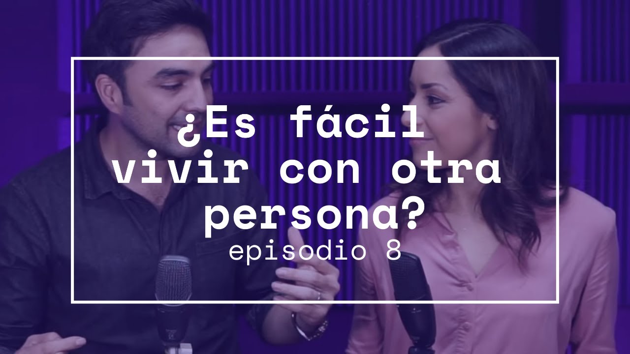 Lo que nadie dice sobre empezar a vivir con tu pareja - #PameYDavid