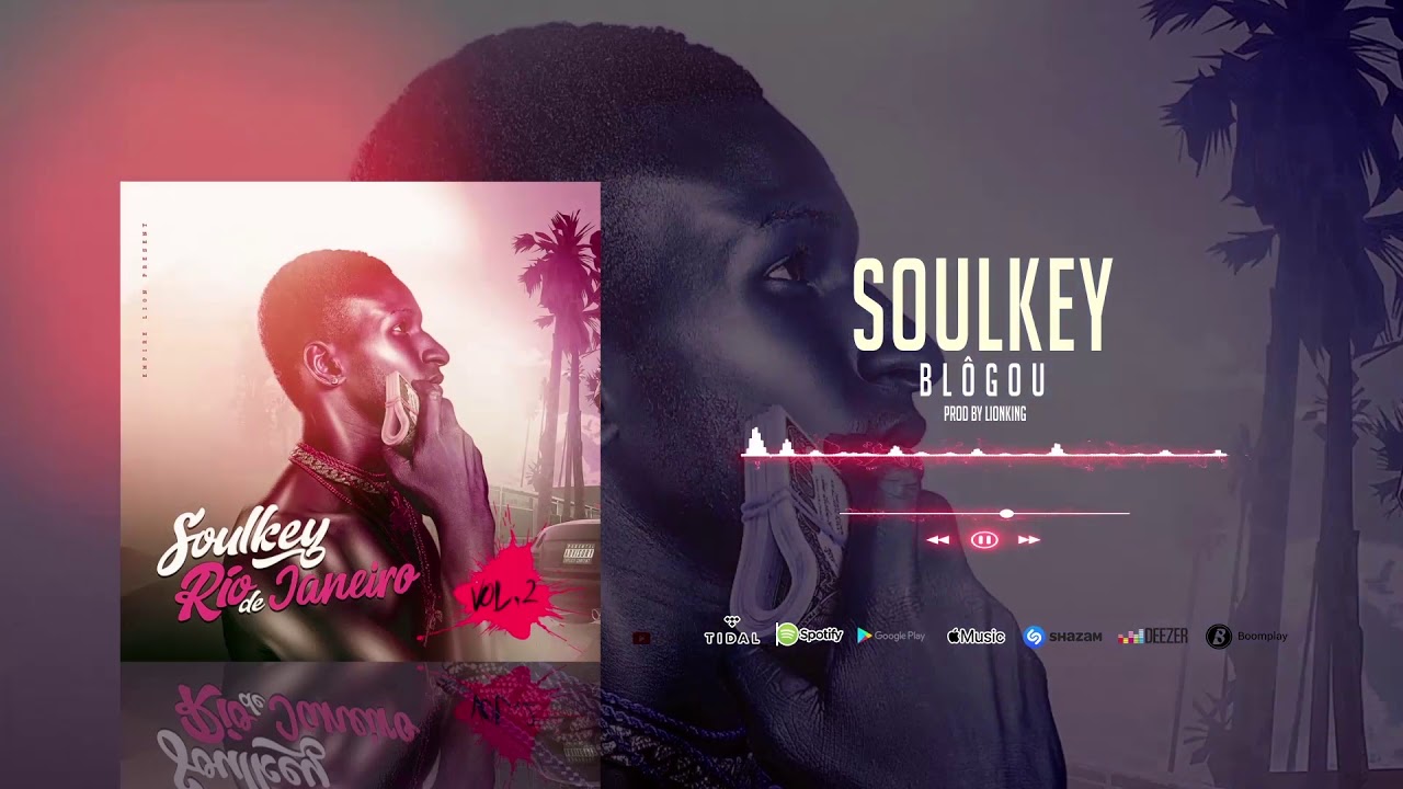 Soulkey - Bl&ocirc;gou ( Audio officiel )