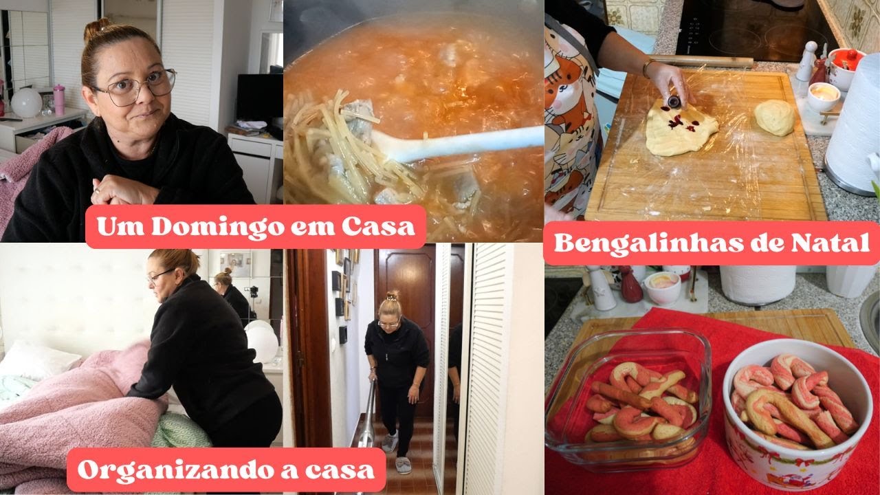 DOMINGO EM CASA// ORGANIZANDO A CASA// BENGALINHAS DE NATAL QUE DERRETEM NA BOCA// DONA DE CASA