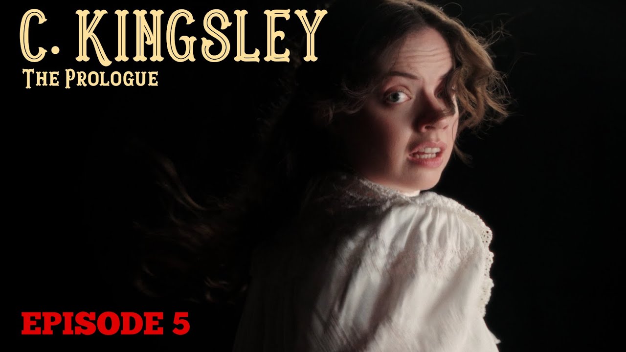 FULL EPISODE #5 [SEASON FINALE] | C. Kingsley: The Prologue (2025) | Period Drama Victorian Regency