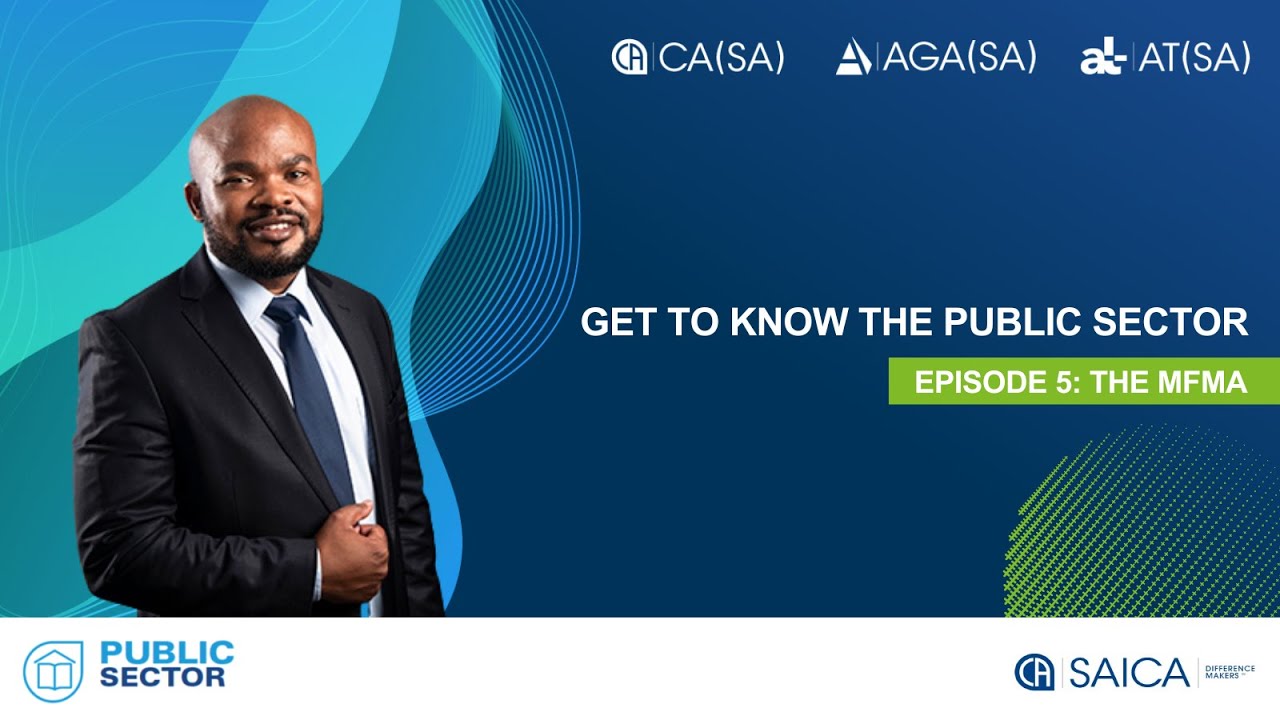 Episode 5 -  Understanding the Public Sector video series - The MFMA