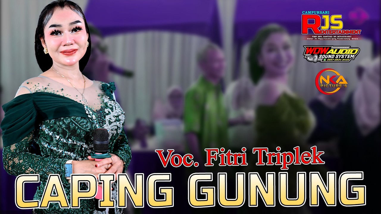 CAPING GUNUNG – FITRI TRIPLEK | Campursari Koplo Jawa Terbaru | RJS Entertainment
