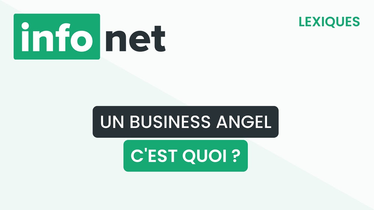 Un business angel, c'est quoi ? (d&eacute;finition, aide, lexique, tuto, explication)