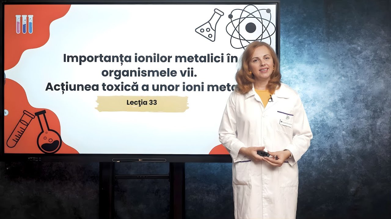 Importanța ionilor metalici și efectele toxice asupra organismului - Clasa a VIII-a