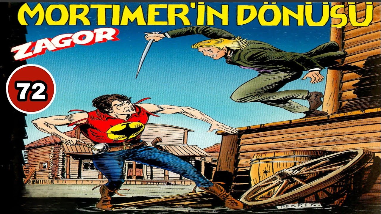 Yeni ZAGOR 72 Mortimer'in Dönüşü