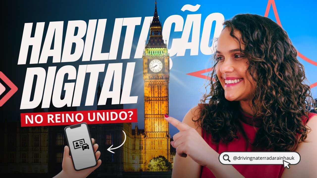 Habilitação Digital no Reino Unido em 2025 - O que você precisa saber!