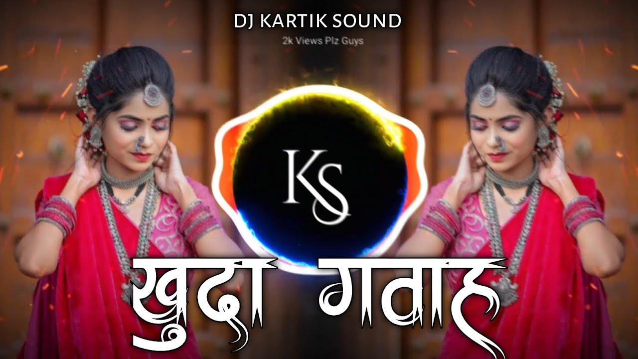 खुदा गवाह Kauda gavaah Marathi Style Mix Insta Viral dj kartik sound #djkartiksound #remix #marathi