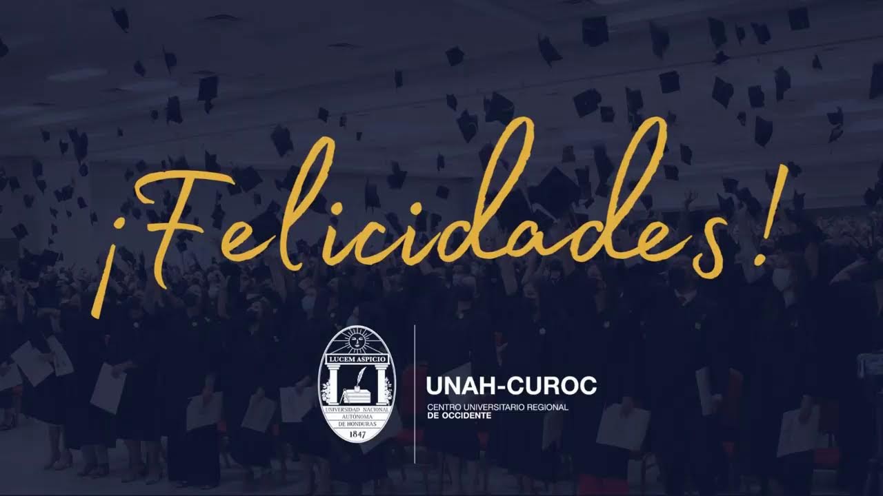 Ceremonia de Graduación UNAH CUROC