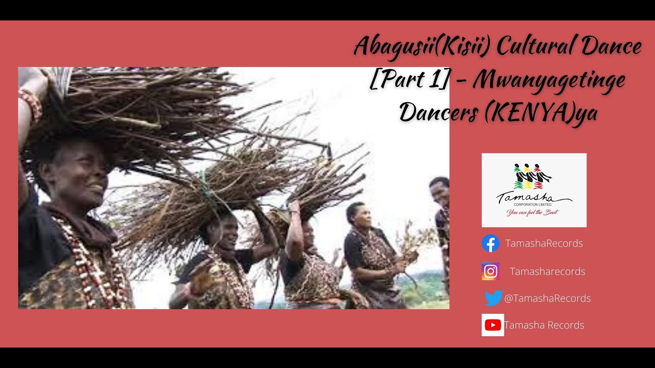 Abagusii(Kisii) Cultural Dance [Part 1] - Mwanyagetinge Dancers (KENYA)