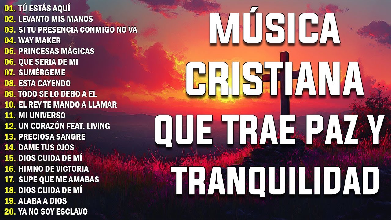 Música CRISTIANA Para Sentir La PRESENCIA De DIOS 🛐 Hermosas Alabanzas Cristianas De Adoracion 2026
