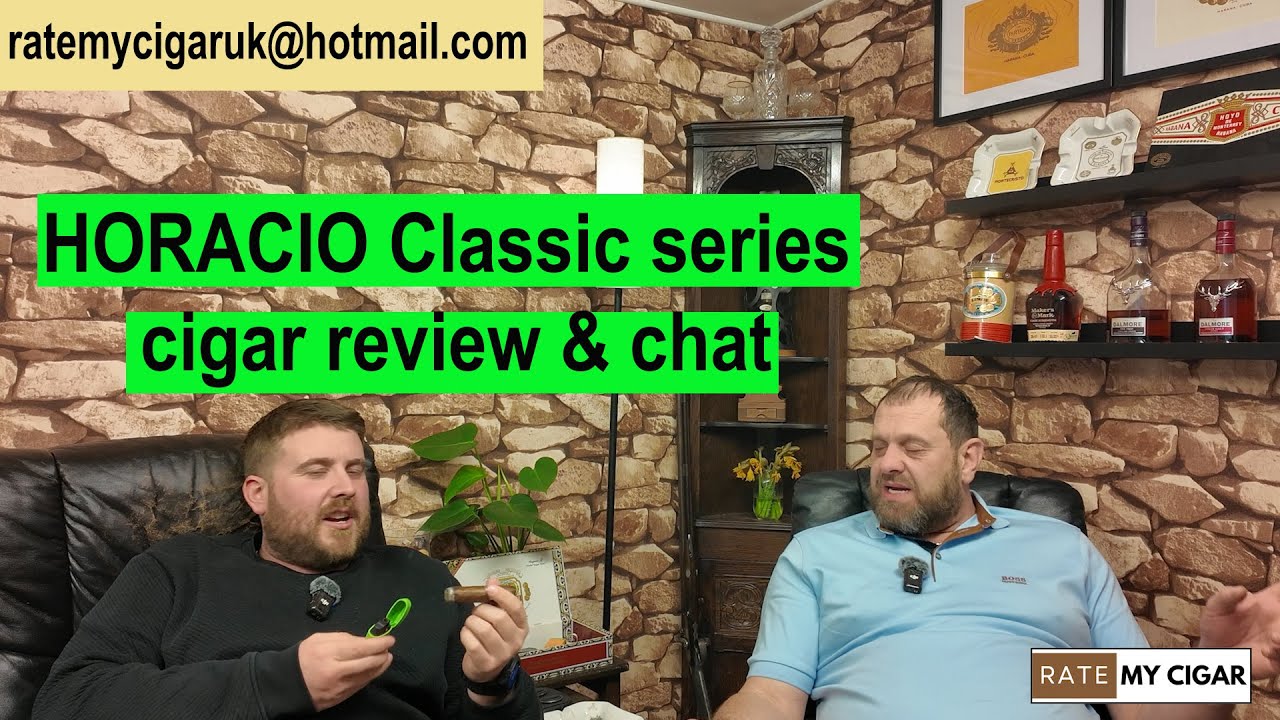 HORACIO Classic series cigar review & chat