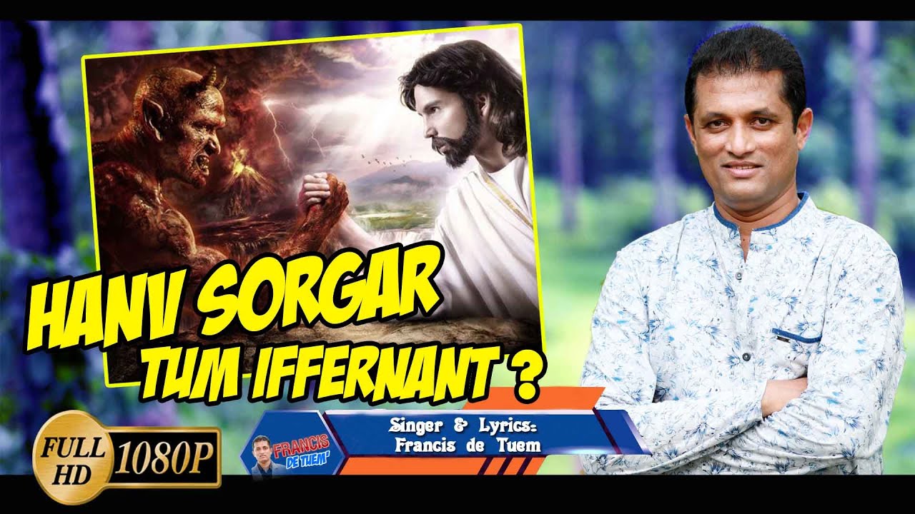 Hanv Sorgar,Tum Iffernant?|Francis de Tuem (Please DO NOT DOWNLOAD this video)  SUBSCRIBE LIKE SHARE