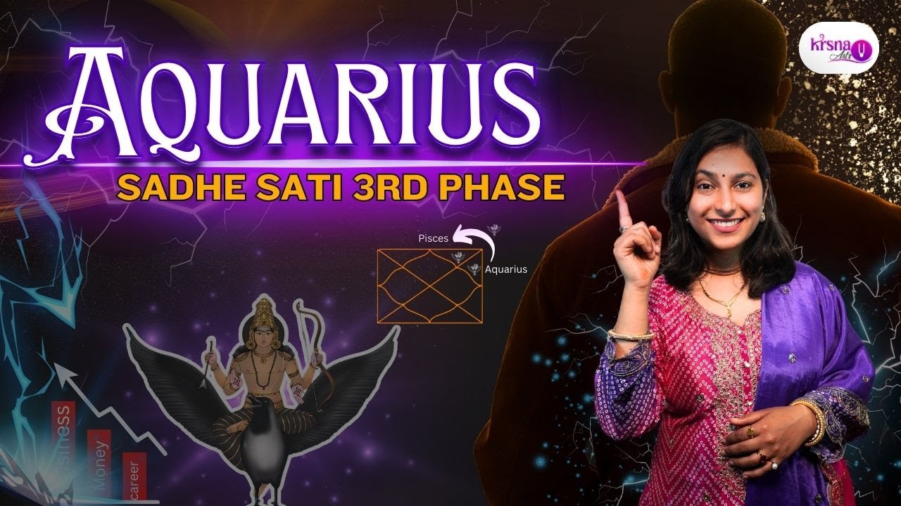 Aquarius Sade Sati 3rd Phase | Final Impact & Remedies | KRSNAASTRO