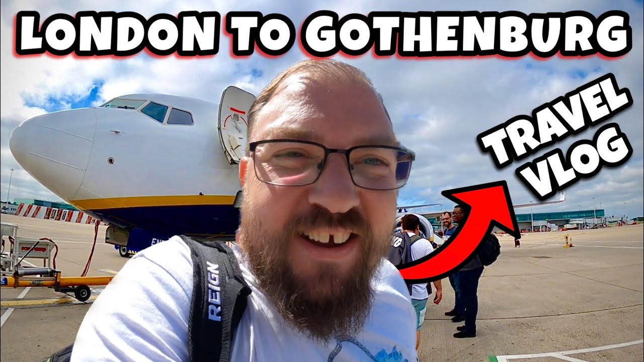 LONDON To GOTHENBURG - Via Ryanair Travel Vlog
